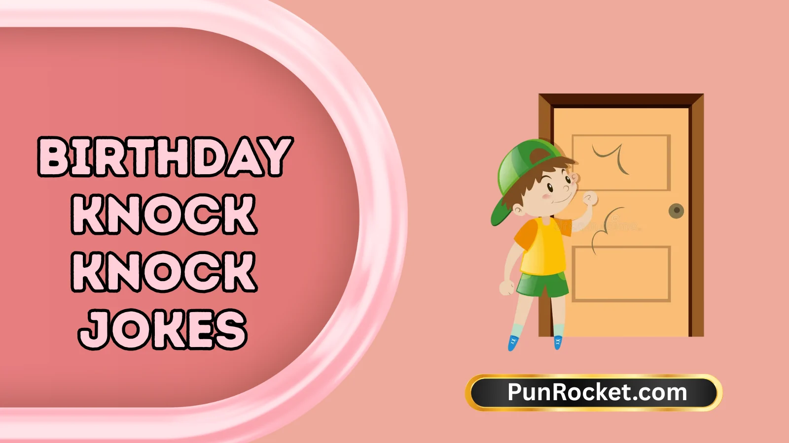 Birthday Knock Knock Jokes