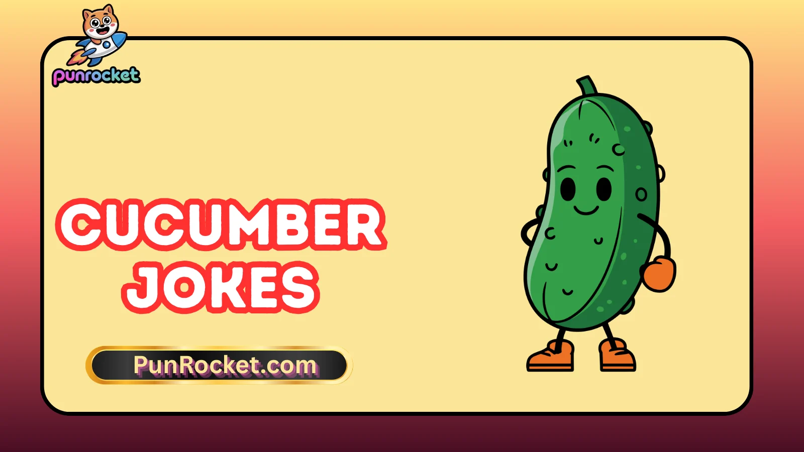 Cucumber Jokes