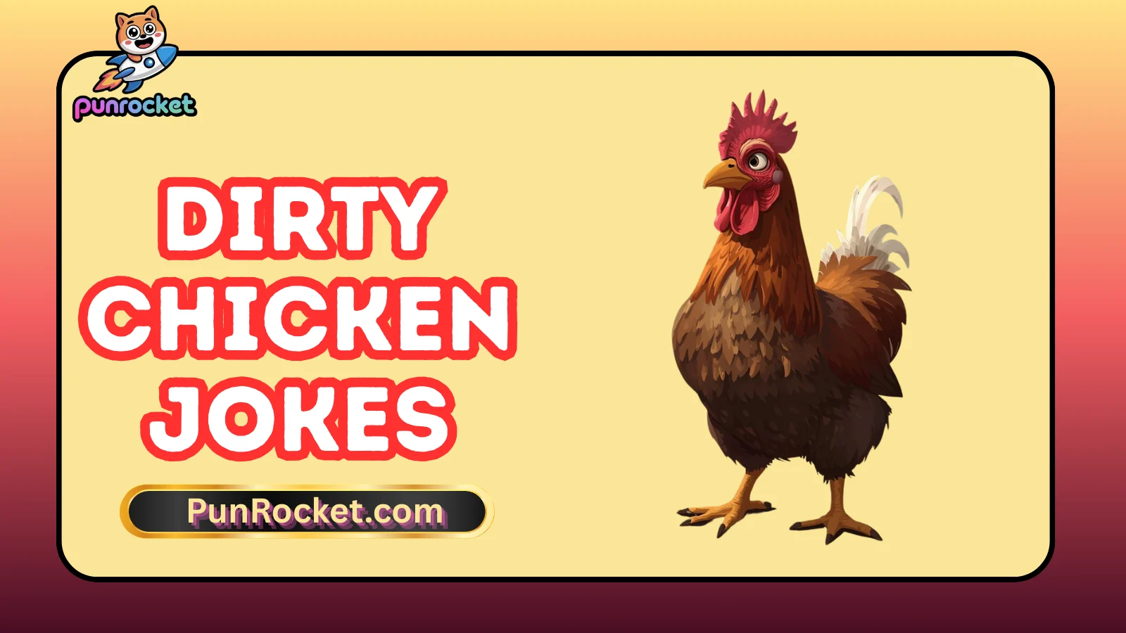 Dirty Chicken Jokes