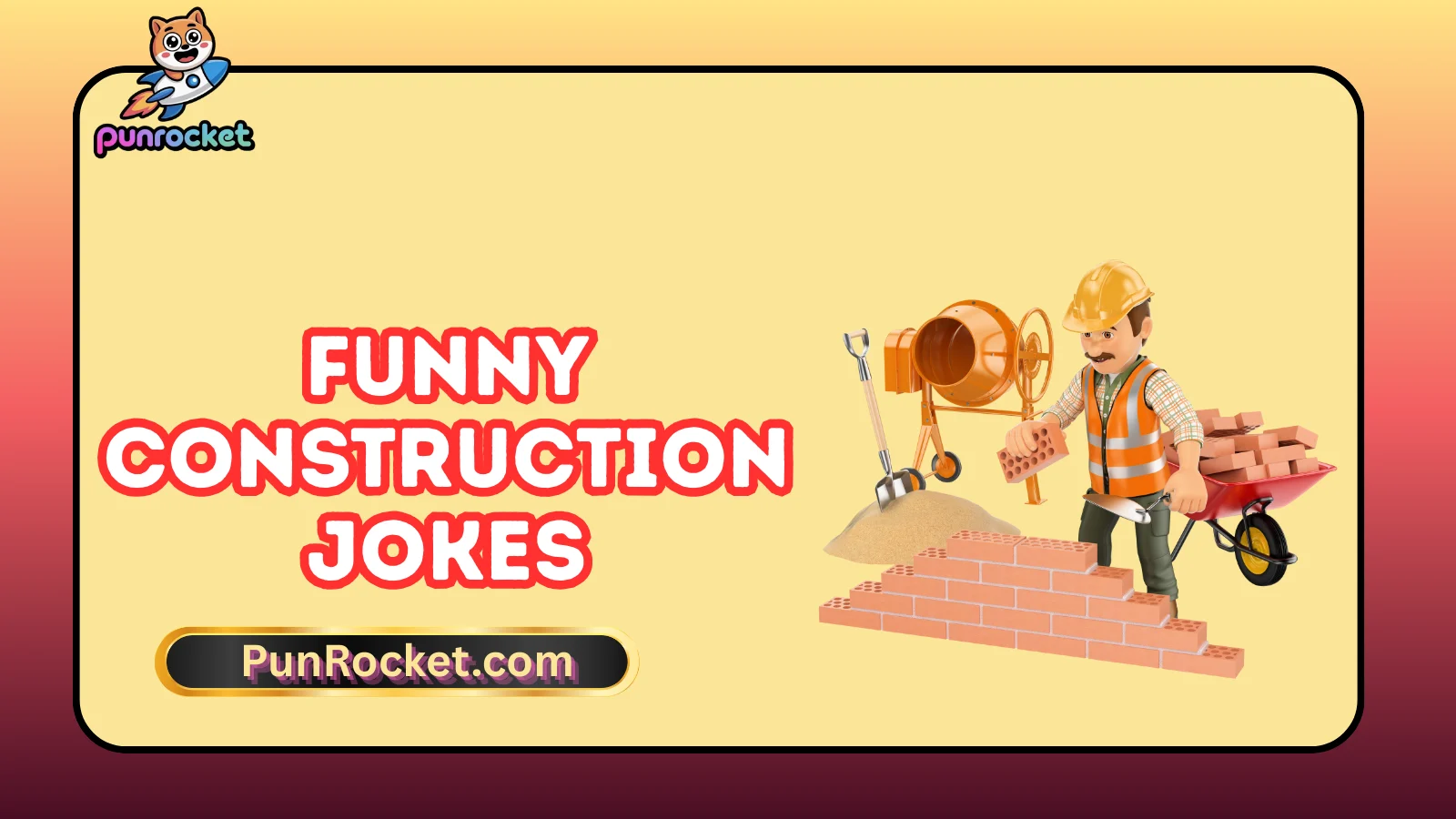 Funny Construction Jokes