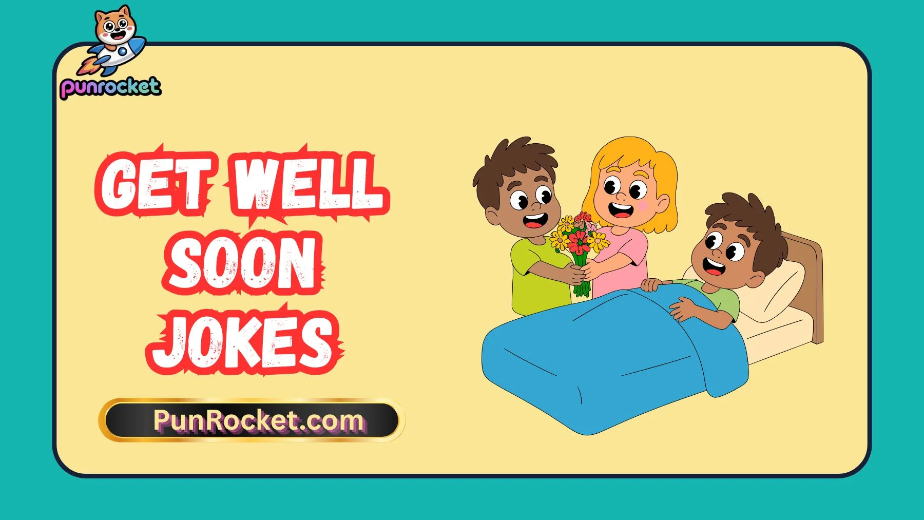 Get Well Soon Jokes