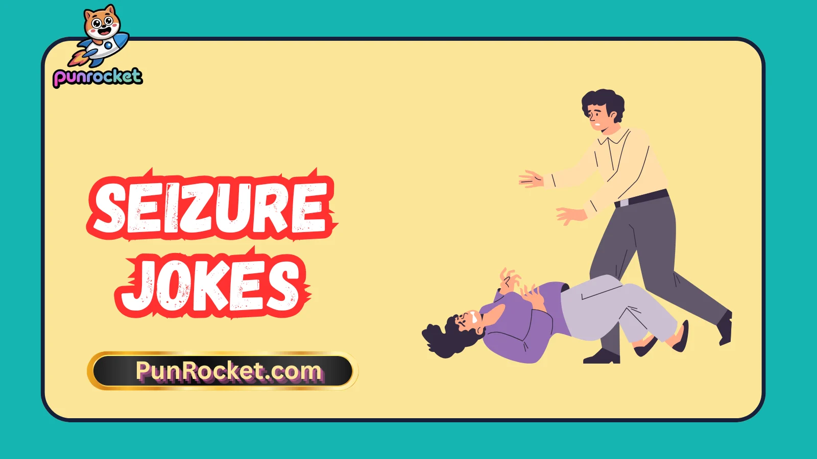 Seizure Jokes