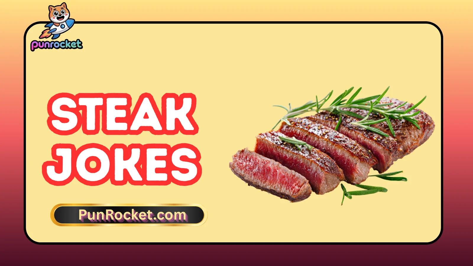 Steak Jokes