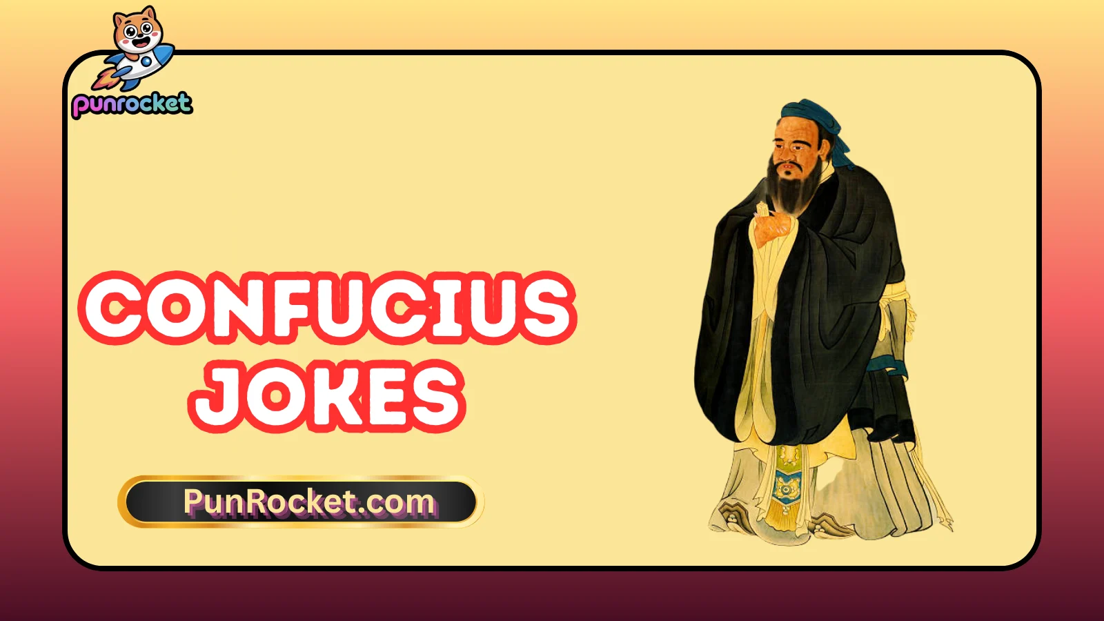 Confucius Jokes