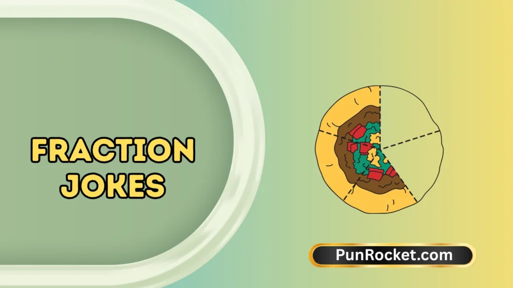 Fraction Jokes For Adults