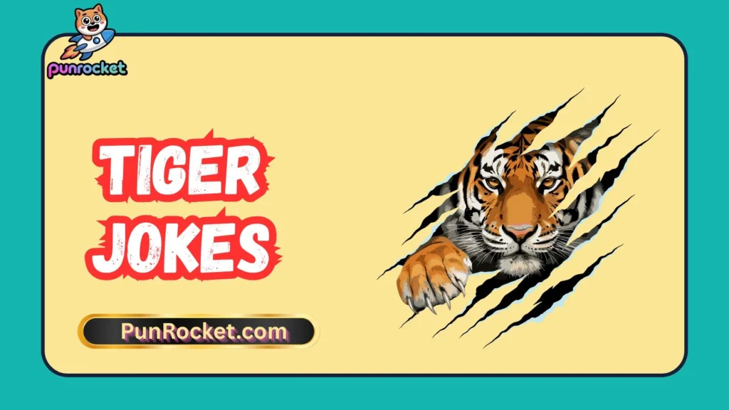 Tiger Jokes One-liner