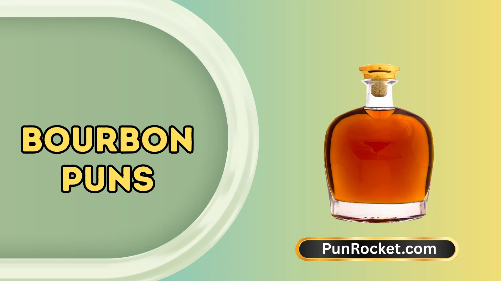 Bourbon Puns