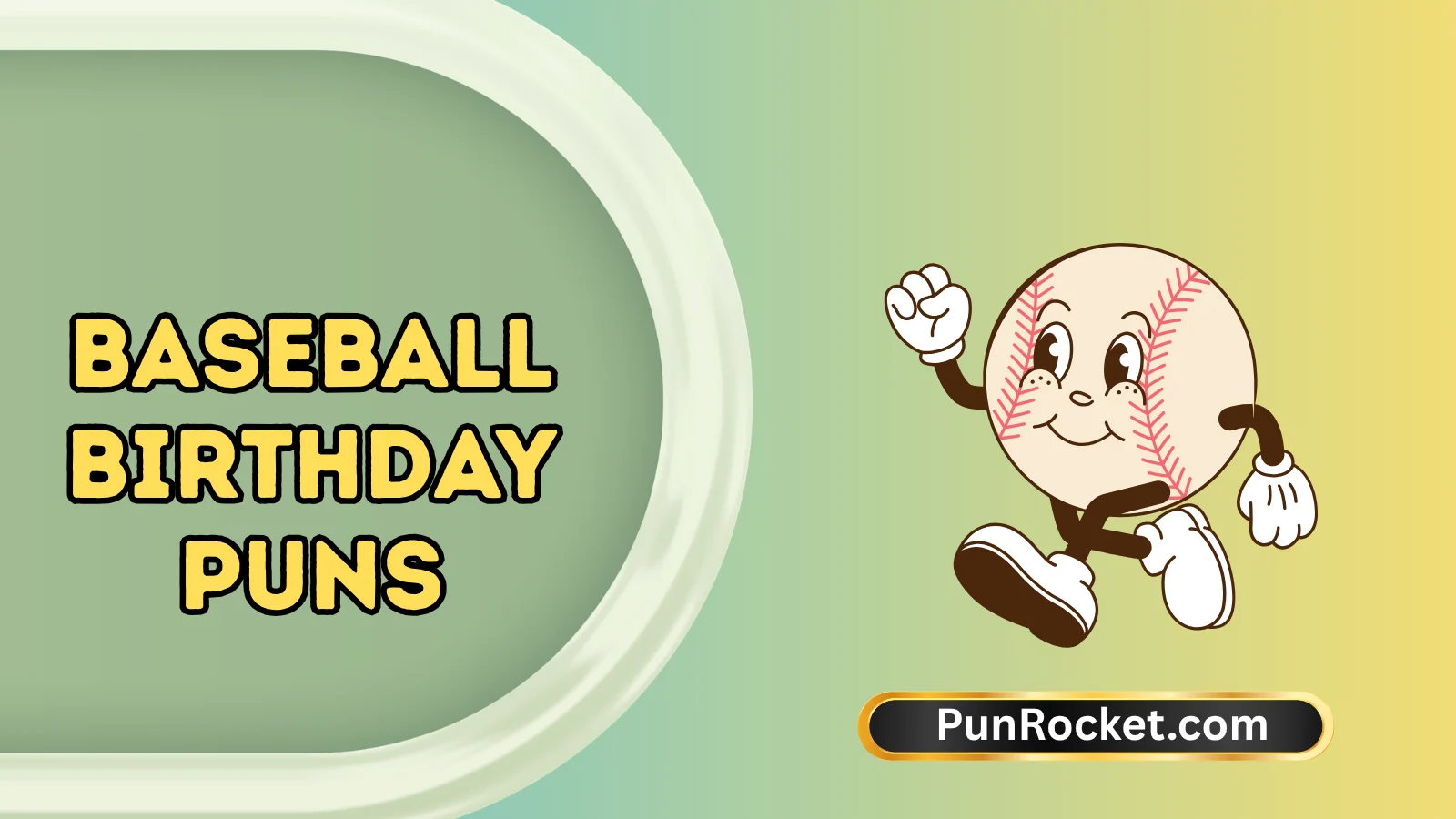 Baseball Birthday Puns
