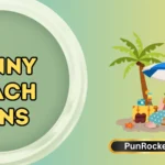 Funny Beach Puns