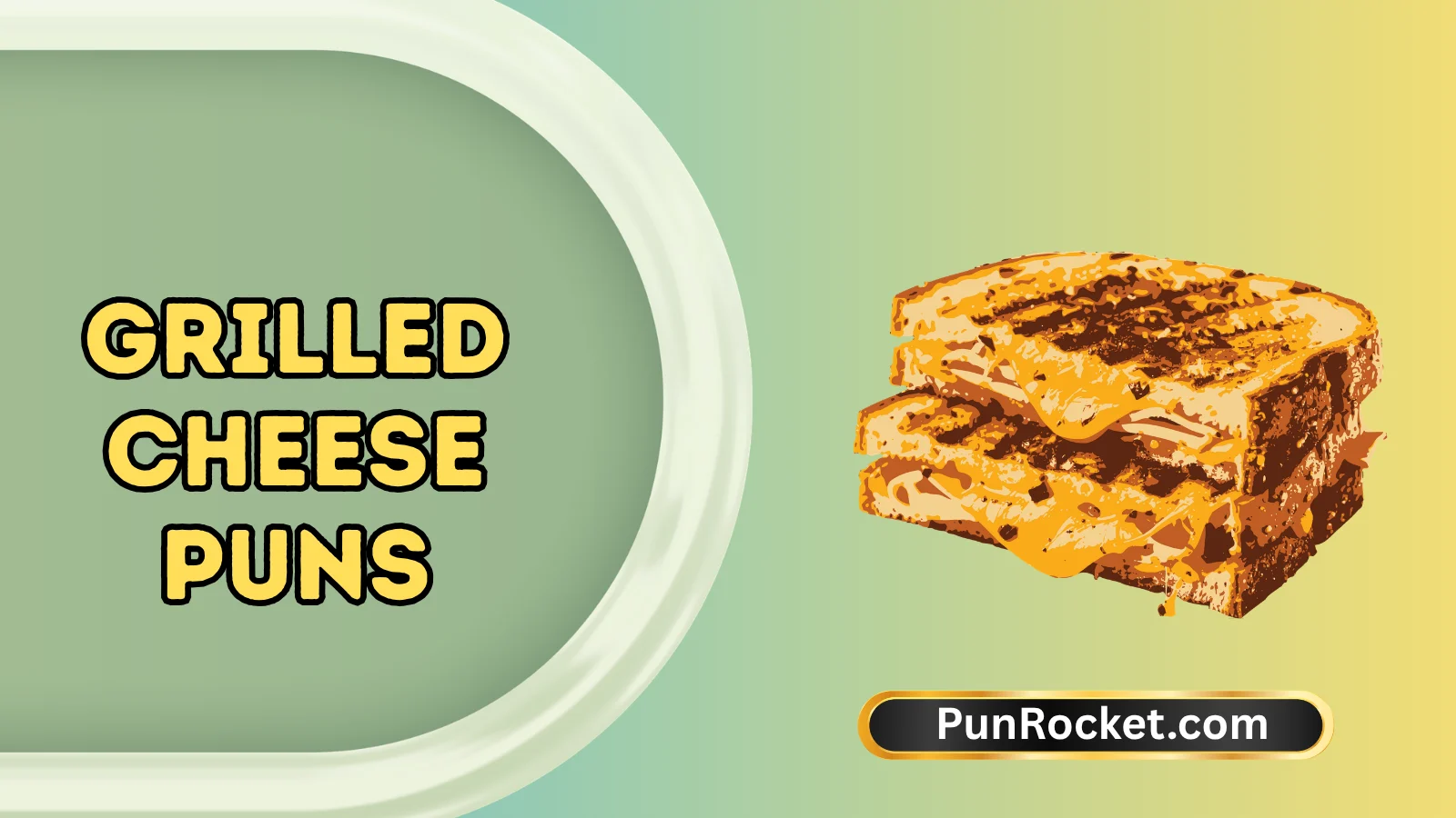 Grilled Cheese Puns