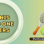 Tennis Puns One Liners