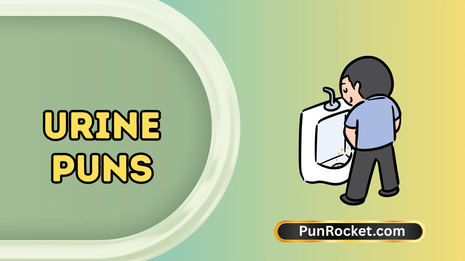 Urine Puns