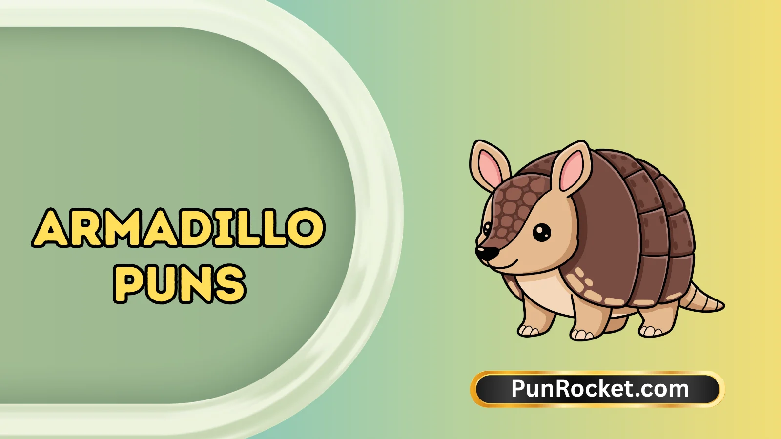 Armadillo Puns
