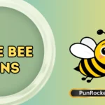 Cute Bee Puns
