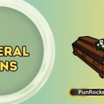 Funeral Puns