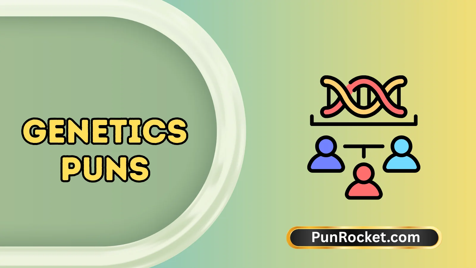 Genetics Puns