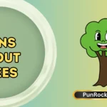 Puns About Trees