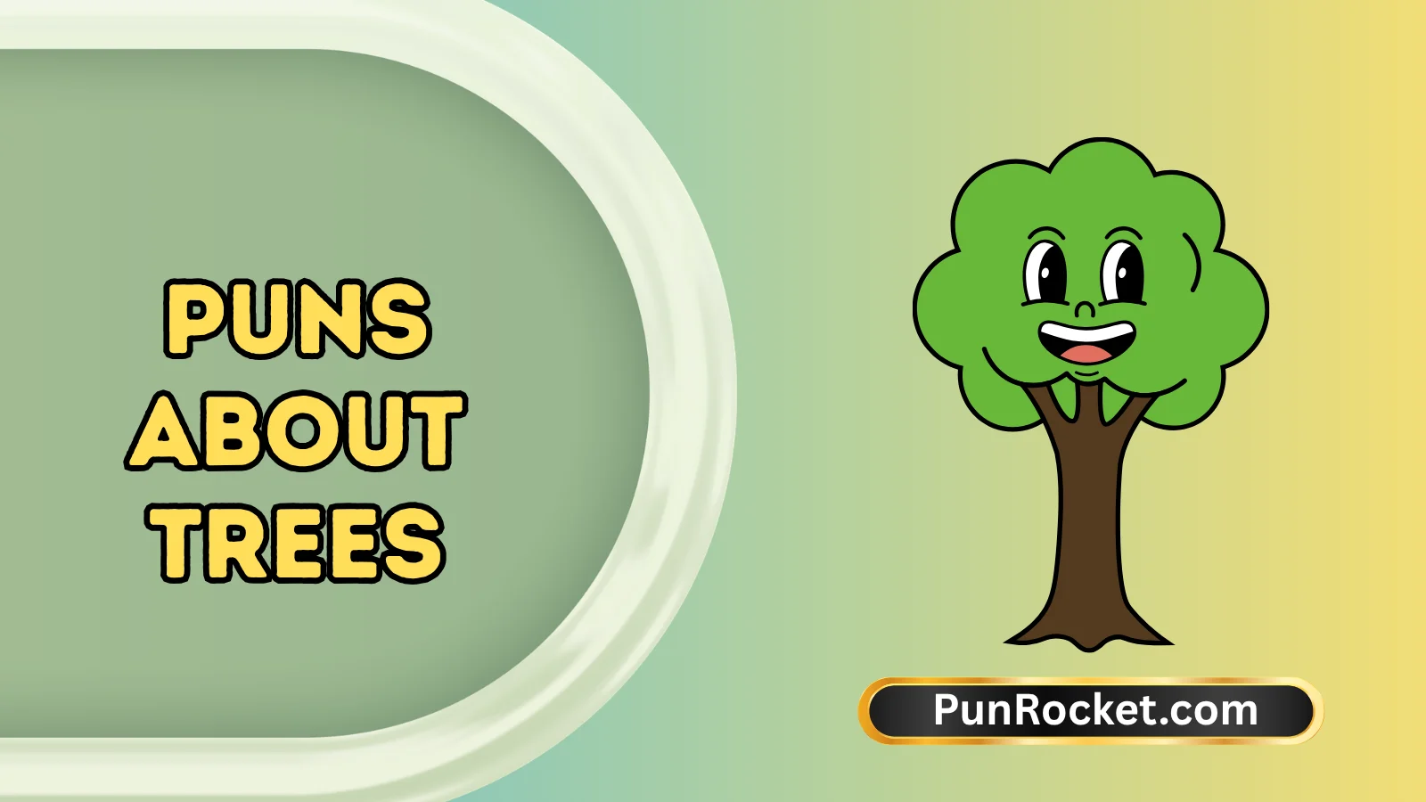 Puns About Trees