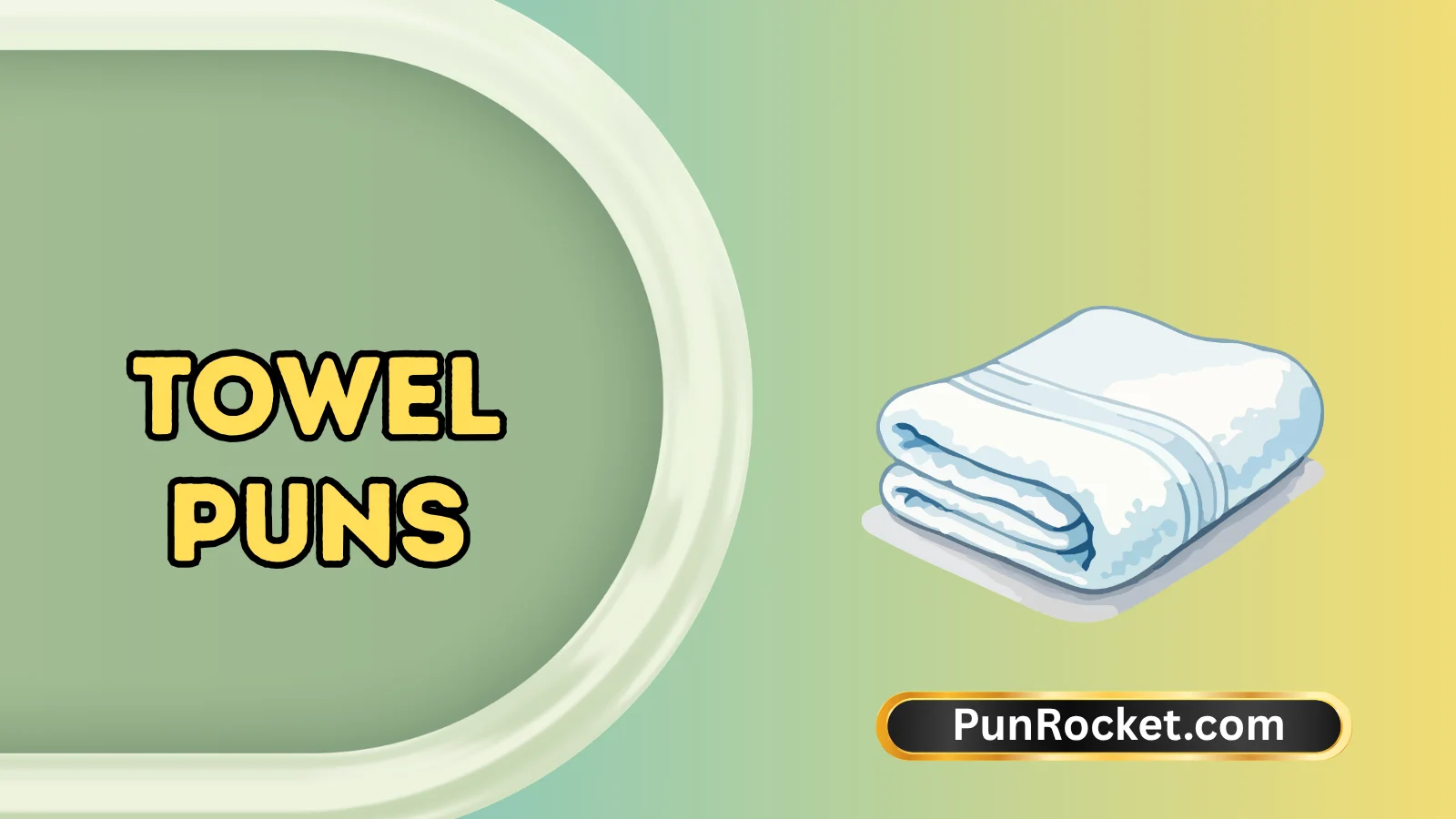 Towel Puns