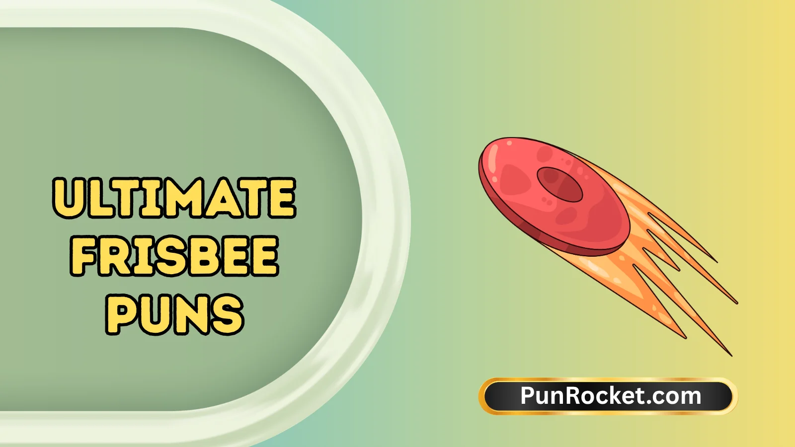 Ultimate Frisbee Puns