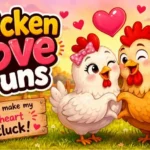 Chicken Love Puns