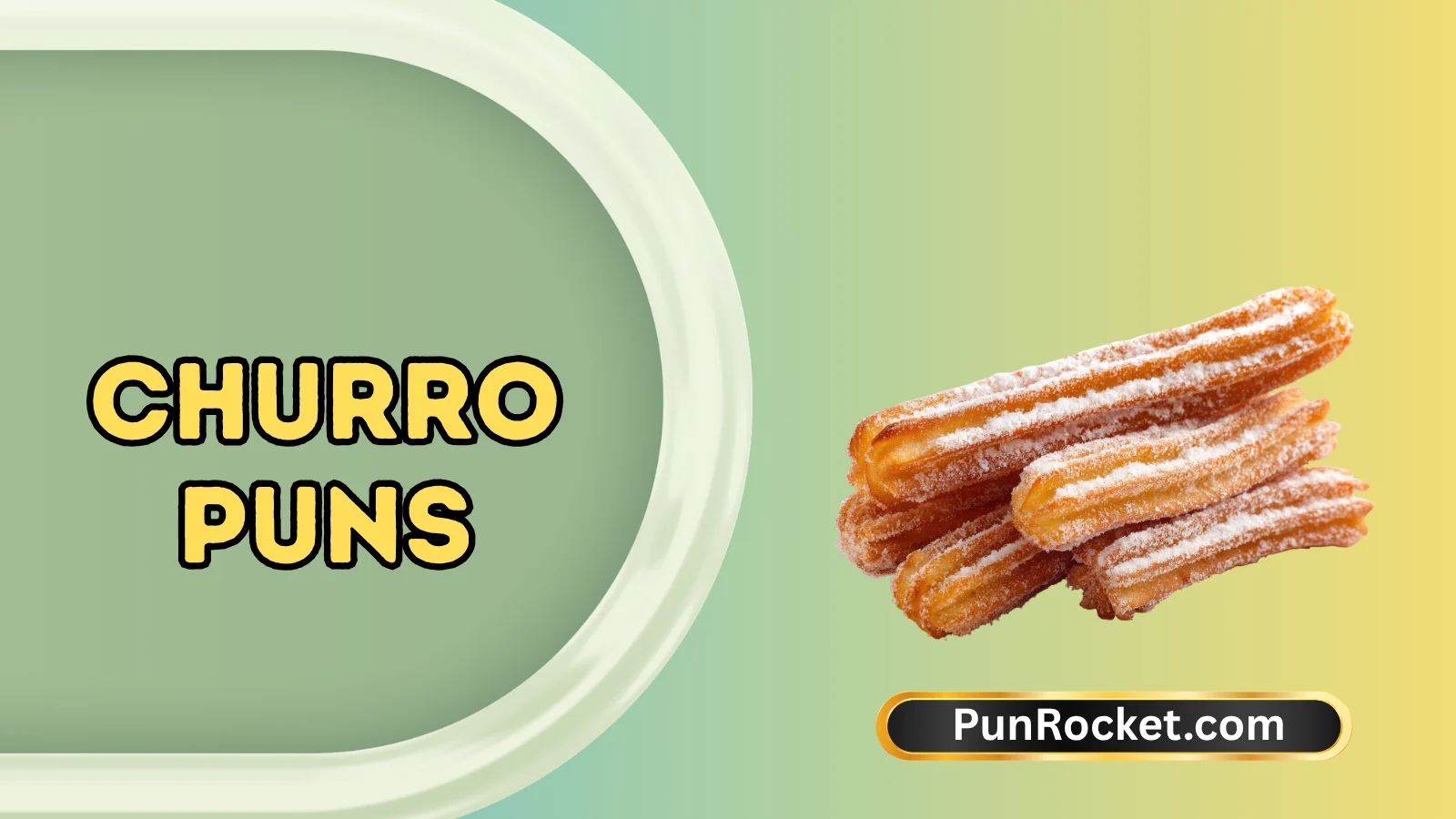 Churro Puns