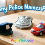 Funny Police Names Puns