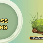 Moss Puns