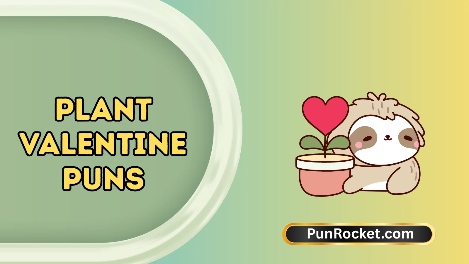 Plant Valentine Puns
