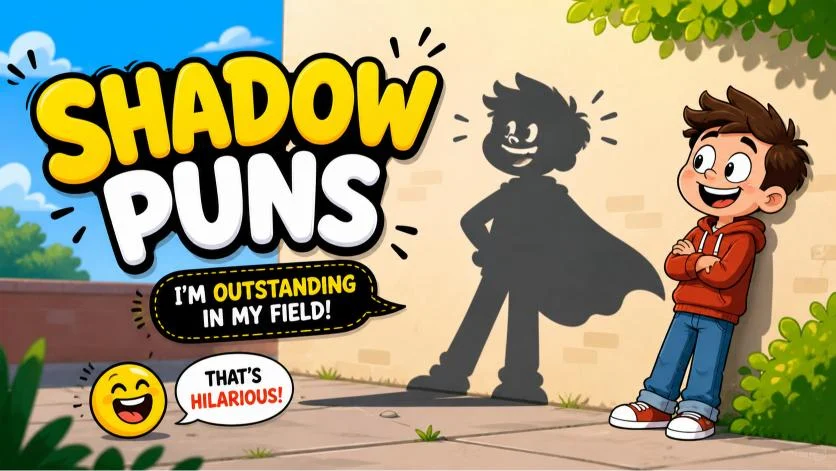 Shadow Puns