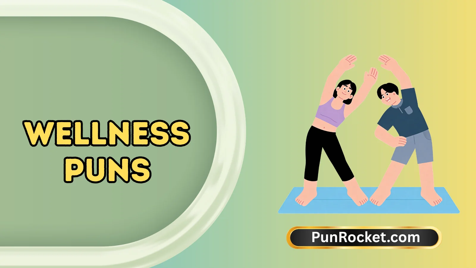 Wellness Puns