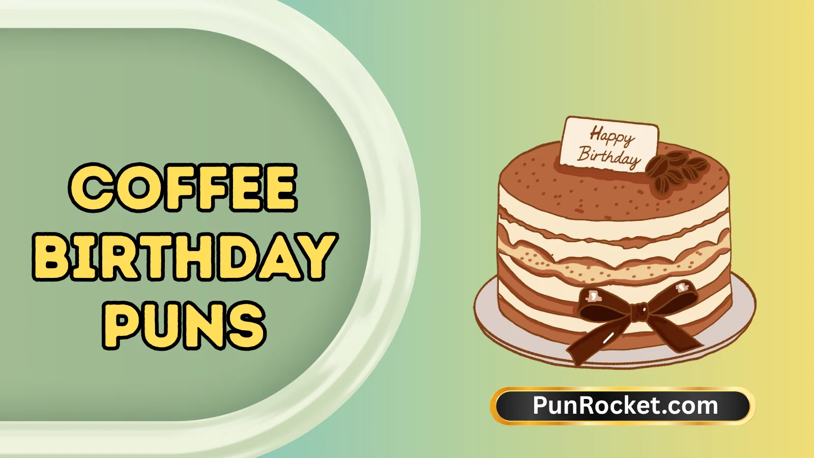 Coffee Birthday Puns