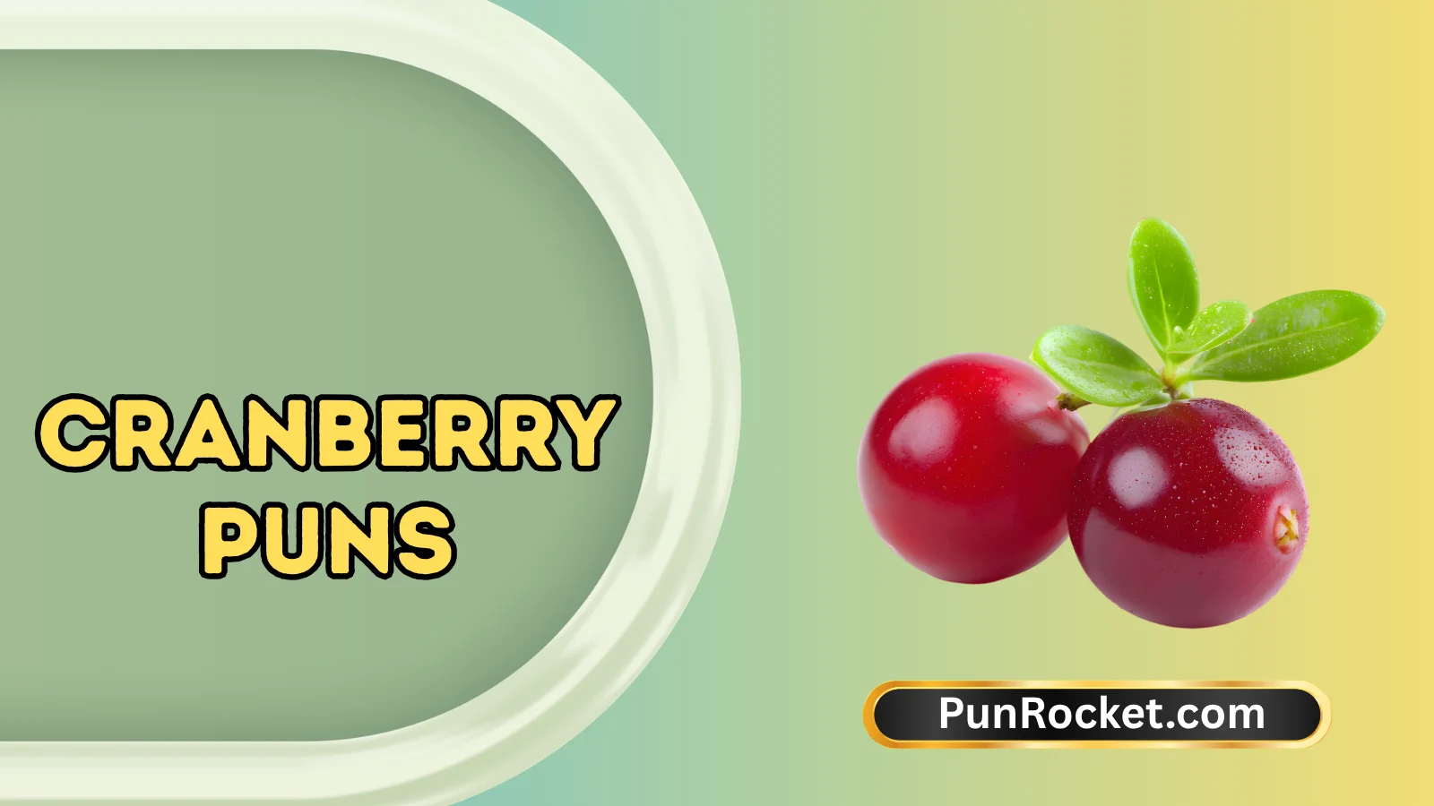 Cranberry Puns