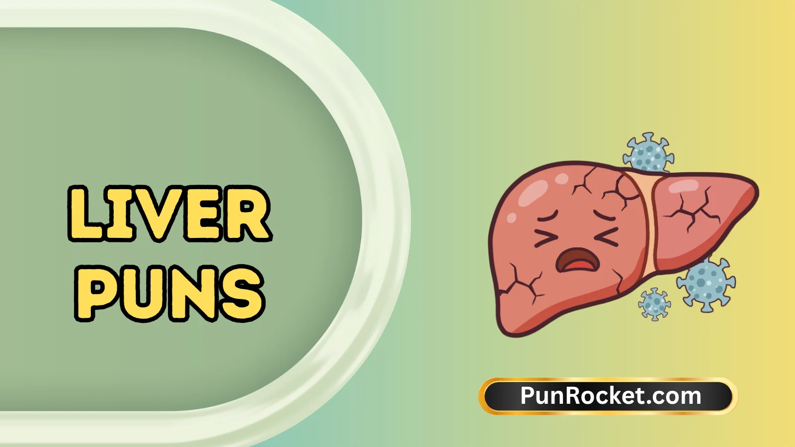 Liver Puns