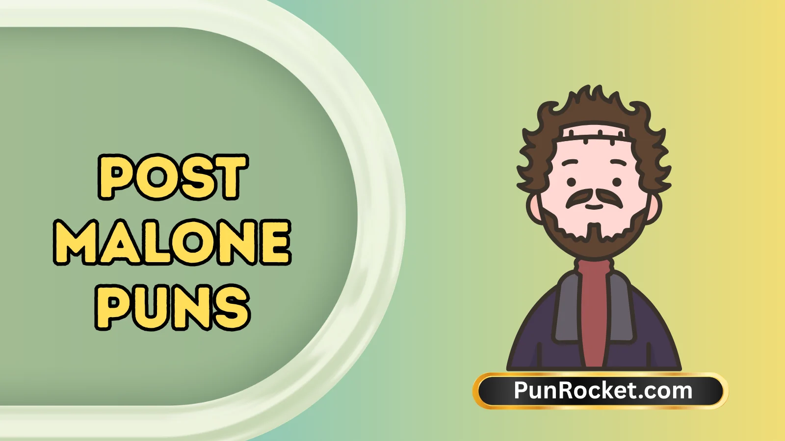 Post Malone Puns