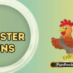 Rooster Puns