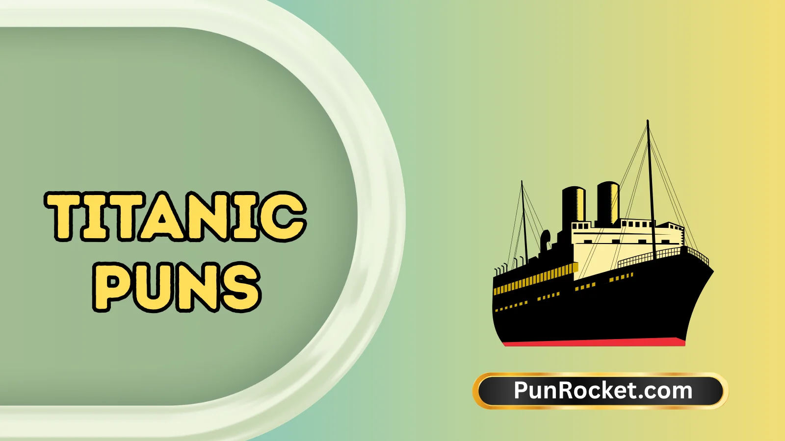 Titanic Puns