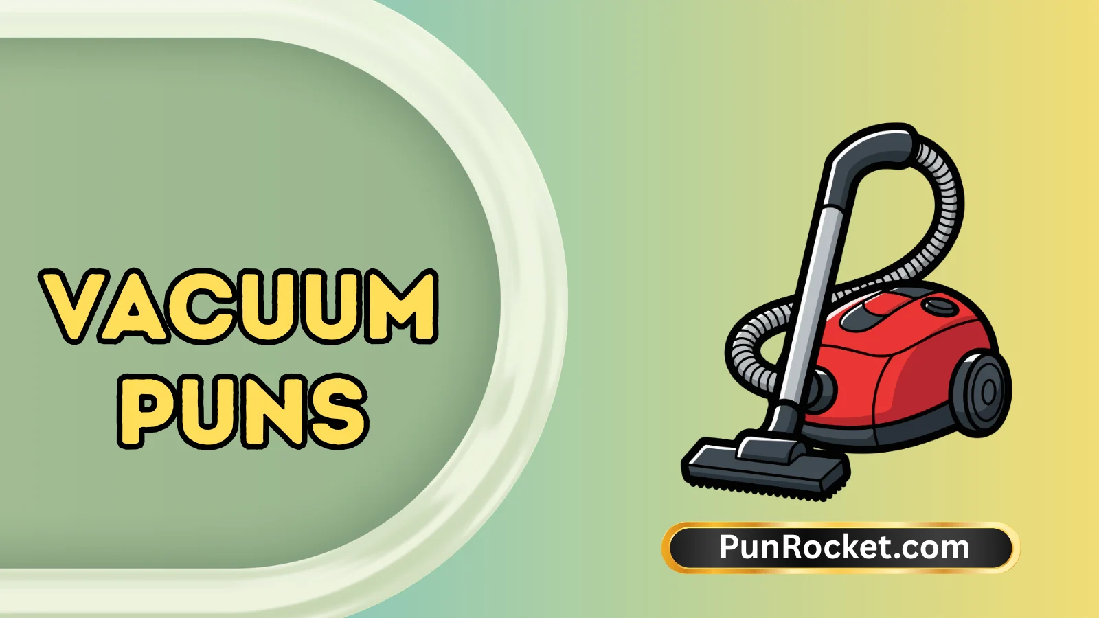 Vacuum Puns