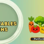 Vegetables Puns